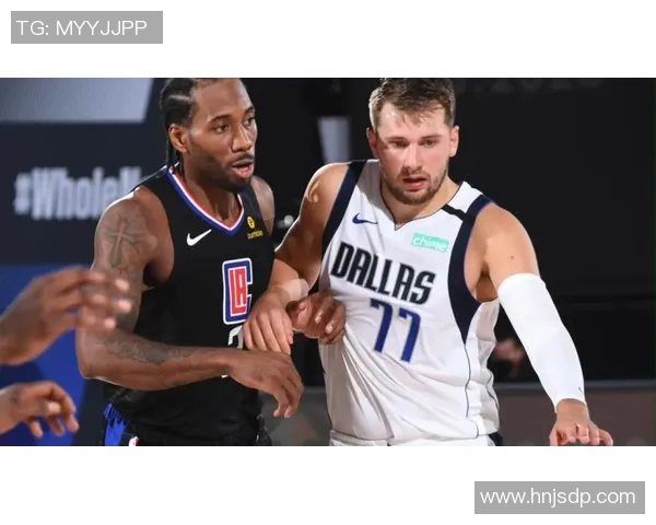 快船与独行侠2021季后赛对决精彩回顾与分析